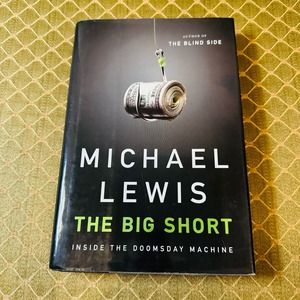 The Big Short: Inside the Doomsday Machine by Michael Lewis (English) Hardcover